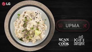 Quick & Healthy Upma with LG Scan-To-Cook Charcoal Microwave Oven  | Daily Meal Essential