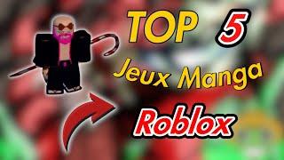 TOP 5 Des Meilleurs Jeux Roblox Manga/Anime A Venir ( 2023 / 2024 ) !! Rell Seas ? GPA ?