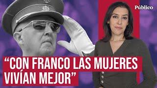 El mito de las mujeres protegidas bajo Franco: censura y patriarcado absoluto, por Ana Bernal