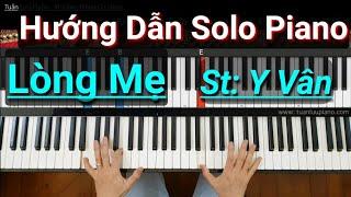 Lòng Mẹ - St: Y Vân | Hướng Dẫn SoLo Piano | Tuấn Lưu Piano |