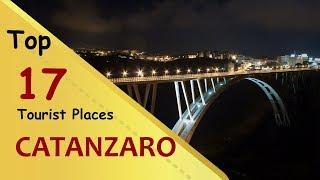 "CATANZARO" Top 17 Tourist Places | Catanzaro Tourism | ITALY