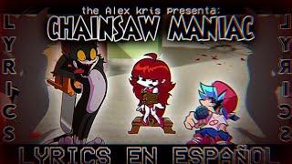 [CHAINSAW MANIAC] Lyrics En Español - TOM'S BASAMENT SHOW V2.5 / TOM 1945 VS BOYFRIEND