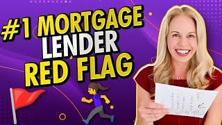 First Time Homebuyer Advice: Mortgage Lender Red Flags ‍️