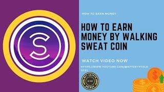 How to earn money by walking | Daily 5-10$ from sweat coins. How to withdraw sweatcoin