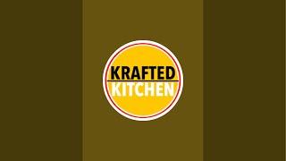 KRAFTED KITCHEN is live!