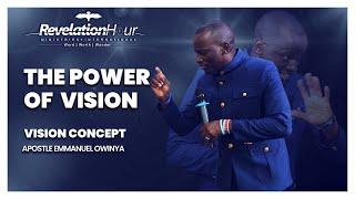 The Power Of Vision | Vision Concept | Apostle Emmanuel Owinya