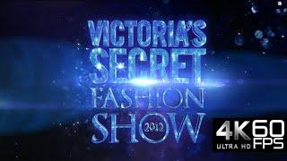 Victoria's Secret Fashion Show 2012 (4K 60FPS AI Upscaled)