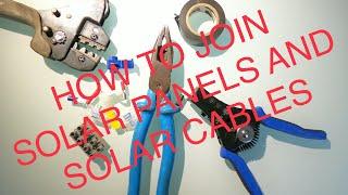 How to join solar panels and solar wire together the right way. Easy with DIY  MC4 connectors.