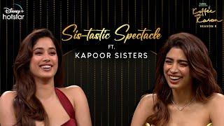 Sis-tastic Spectacle ft. Kapoor Sisters | Hotstar Specials Koffee With Karan | S8 Ep 11