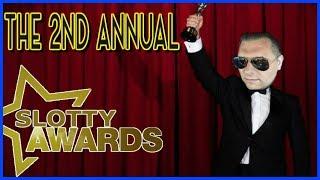  The 2nd Annual SLOTTY AWARDS  Hosted By EZ Life Slot Jackpots 