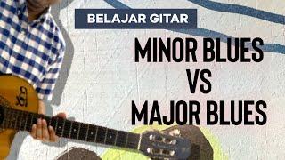 BELAJAR MINOR BLUES DAN MAJOR BLUES