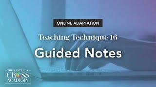 Online Teaching Adaptation: Guided Notes