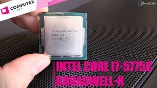 Computex 2015: Intel Core i7-5775C Broadwell-H 14nm-CPU Presentation | Allround-PC.com