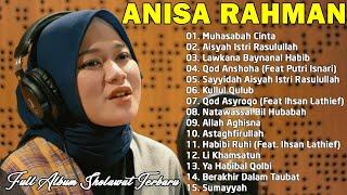 Anisa Rahman || Album Terbaik 2023 || Aisyah Istri Rasulullah || Lagu Rohani Paling Menyentuh Hati