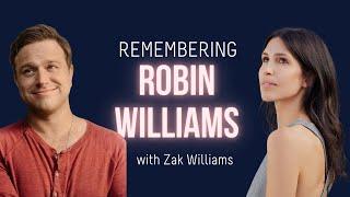 Zak Williams: My DAD ROBIN WILLIAMS | A Life Of Greatness w/ Sarah Grynberg