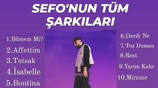 Sefo En popüler Şarkıları / Tutsak - Isabelle - Affettim - Bilmem Mi - Bontina  2022 Mix