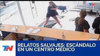 RELATOS SALVAJES | Escándalo en un centro médico en Tigre: una paciente destrozó la recepción