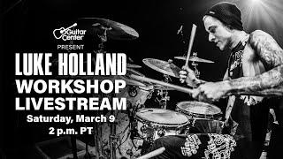 Luke Holland Drum Workshop Live From Guitar Center Hollywood