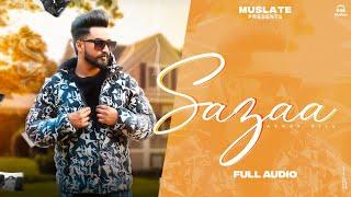 SAZAA (Full Audio) | Abhay Gill | Rubai | Shawn | Latest Punjabi Songs 2024 | New Punjabi | MuSlate