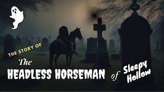 THE HEADLESS HORSEMAN of Sleepy Hollow bedtime stories kids novel horror for kids