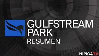 Gulfstream Park Resumen - 8 de Marzo 2025