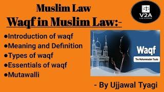 Waqf in muslim law | @V2Alawacademy   |wakf under muslim law notes |waqf board |Mutawalli