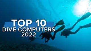 Top 10 Dive Computers 2022 | Top10 Scuba | @ScubaDiverMagazine