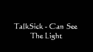 TalkS!ck - Can See The Light