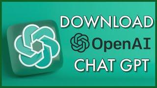 How to Download Open AI Chat GPT App in 2 Minutes?