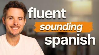 Speak AND Understand Better Spanish in 6 minutes