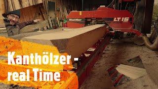 Kanthölzer in Real Time - Woodmizer LT15 so schnell kann es gehen