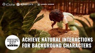 Creating Natural Interactions for Background Characters | iClone & Unreal Engine