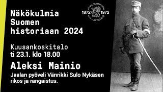 Näkökulmia Suomen historiaan 2024 - Aleksi Mainio