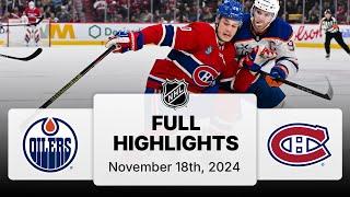 NHL Highlights | Oilers vs. Canadiens - November 18, 2024