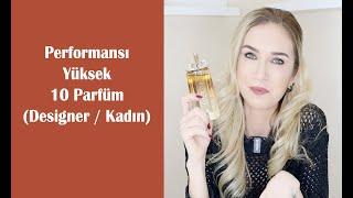 Performansı Yüksek 10 Parfüm (Designer / Kadın)