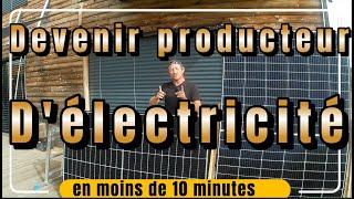 10 minutes pour devenir producteur d'électricité.