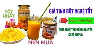 Giá bán TINH BỘT NGHỆ bao nhiêu 1kg? Mua TINH BỘT NGHỆ ở đâu TỐT nhất