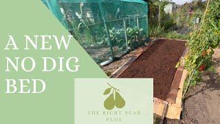 A New No Dig Bed & Allotment Updates