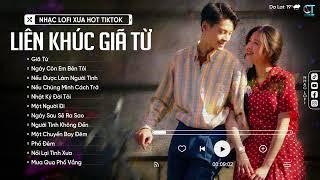 Giã Từ Lofi, Ngày Còn Em Bên Tôi Lofi - Đạt Long Vinh Lofi | Lk Nhạc Lofi Chill Hot Tik Tok