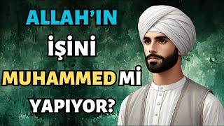 Allah Muhammed'i Tanrılaştırdı mı?