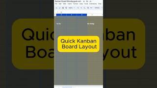 Quick Kanban Board Layout in Google Sheets! #googlesheets #kanbanboard #spreadsheet