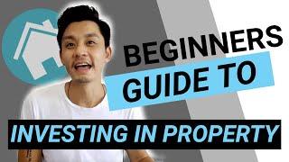 Beginners guide to Property Investing - Fundamentals to ensure success