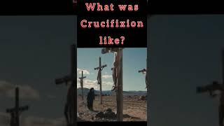 What was Crucifixion like? - #romans #cross #crucified #jesus