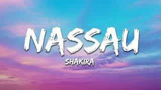 Shakira - Nassau (Letra/Lyrics)
