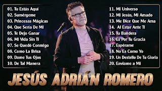 Las Mejores Canciones de Jesús Adrián Romero en la Música Cristiana que No Puedes Dejar de Escuchar