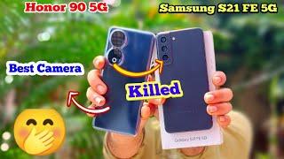 Honor 90 vs Samsung Galaxy S21 FE Best Camera Under Rs 30000 #honor90vsgalaxys21fe