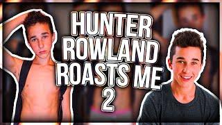 HUNTER ROWLAND ROAST ME AGAIN(DISS TRACK)