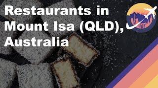 Restaurants in Mount Isa (QLD), Australia