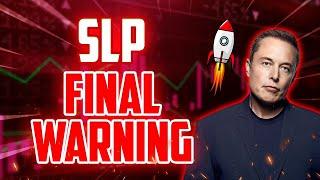 SLP FINAL WARNING BEFORE THIS HAPPENS?? - SMOOTH LOVE POTION MASSIVE PRICE PREDICTIONS & NEWS