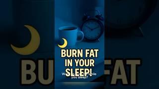 Do THIS Every Evening to Burn More Fat While You Sleep  #shorts